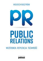 Public Relations. Wizerunek. Reputacja. Tożsamość Outlet