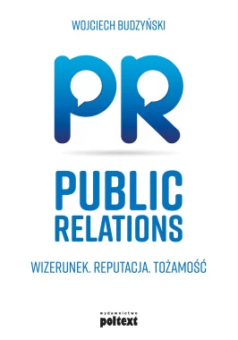 Public Relations. Wizerunek. Reputacja. Tożsamość Outlet