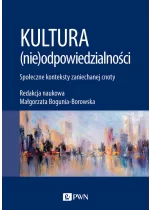 Kultura (nie)odpowiedzialności
