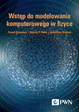 Wstęp do modelowania komputerowego w fizyce