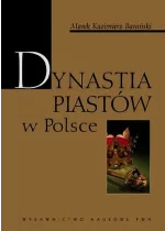 Dynastia Piastów w Polsce