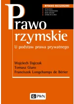 Prawo rzymskie. U podstaw prawa prywatnego.