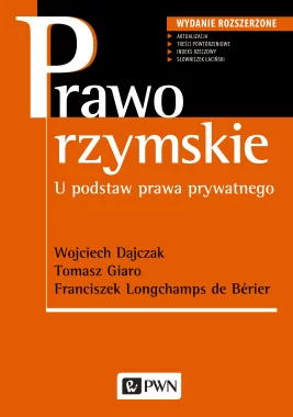 Prawo rzymskie. U podstaw prawa prywatnego.