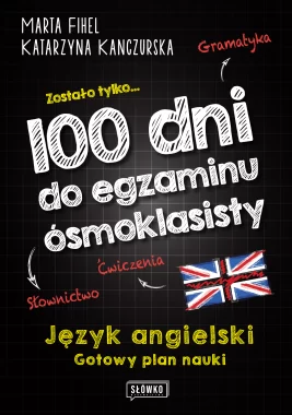 100 dni do egzaminu ósmoklasisty