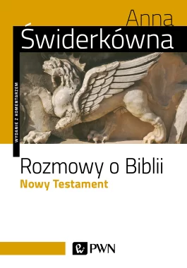 Rozmowy o Biblii. Nowy Testament.
