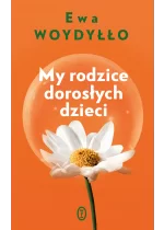 My rodzice dorosłych dzieci