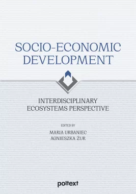 Socio-Economic Development. Interdisciplinary Ecosystems Perspective