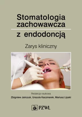 Stomatologia zachowawcza z endodoncją.