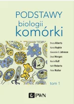 Podstawy biologii komórki t. 1