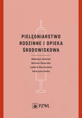 Pielęgniarstwo rodzinne i opieka środowiskowa