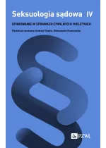 Seksuologia sądowa tom 4