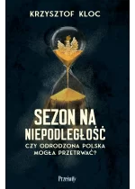 Sezon na niepodległość