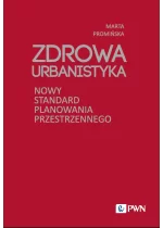 Zdrowa Urbanistyka