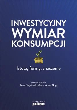 Inwestycyjny wymiar konsumpcji