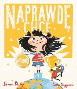 Naprawdę chcę wygrać. Naprawdę chcę, tom 3