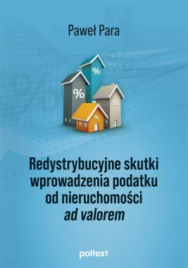 Redystrybucyjne skutki wprowadzenia podatku od nieruchomości ad valorem Outlet