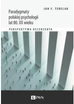 Paradygmaty polskiej psychologii lat 80. XX wieku.