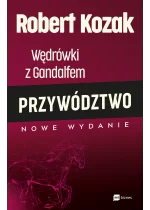 Wędrówki z Gandalfem. Przywództwo