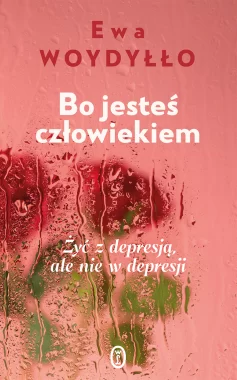 Bo jesteś człowiekiem