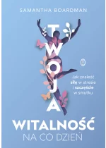 Twoja witalność na co dzień