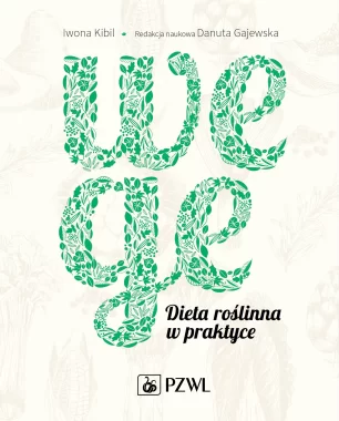 Wege. Dieta roślinna w praktyce