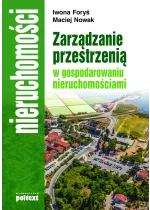Zarządzanie przestrzenią w gospodarowaniu nieruchomościami
