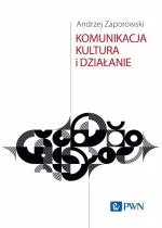 Komunikacja, kultura i działanie