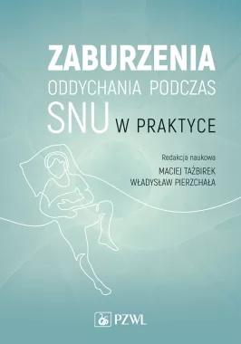 Zaburzenia oddychania podczas snu w praktyce