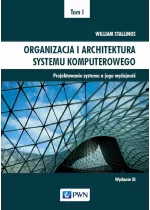 Organizacja i architektura systemu komputerowego Tom I