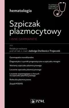 Szpiczak plazmocytowy i inne gammopatie