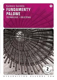 Fundamenty palowe. Tom 1