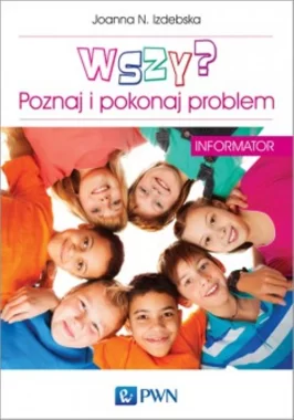 Wszy ? Poznaj i pokonaj problem. Informator.