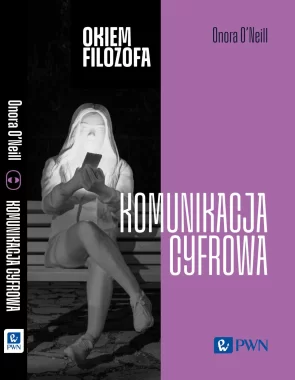 Okiem filozofa. Komunikacja cyfrowa