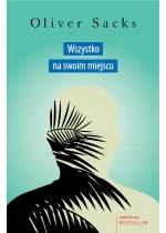 Wszystko na swoim miejscu. Pierwsze miłości i ostatnie opowieści