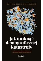 Jak uniknąć demograficznej katastrofy