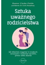 Sztuka uważnego rodzicielstwa