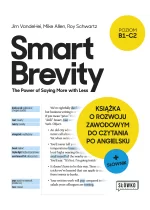 Smart Brevity. The Power of Saying More with Less