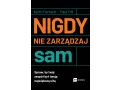 Nigdy nie zarządzaj sam