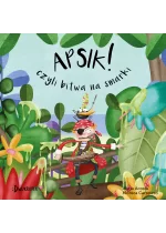 Apsik! Czyli bitwa na smarki. Maleńki Pirat, tom 2 Outlet