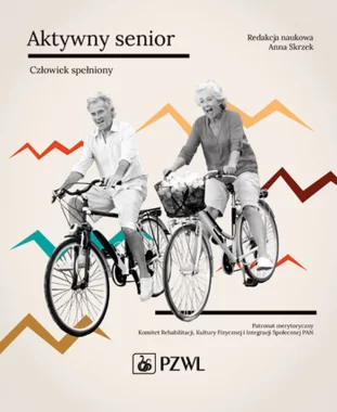 Aktywny senior - Człowiek spełniony