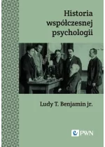 Historia współczesnej psychologii. Wydanie nowe