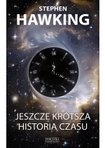 Jeszcze krótsza historia czasu