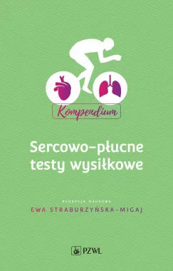 Sercowo-płucne testy wysiłkowe. Kompendium