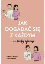 Jak dogadać się z każdym w każdej sytuacji