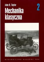 Mechanika klasyczna. Tom 2