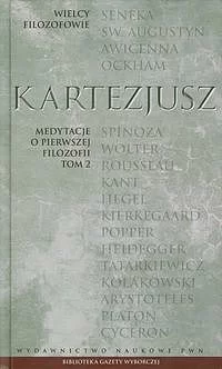 Medytacje o pierwszej filozofii. Tom 2