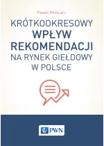 Krótkookresowy wpływ rekomendacji na rynek giełdowy w Polsce