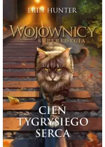 Cień Tygrysiego Serca. Wojownicy. Superedycja. Tom 10