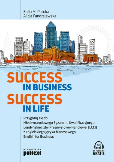 Success in Business, Success in Life