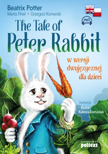 The Tale of Peter Rabbit w wersji dwujęzycznej dla dzieci AUDIODOWNLOAD